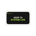 Keep di System Live — Die-Cut Sticker — Charcoal