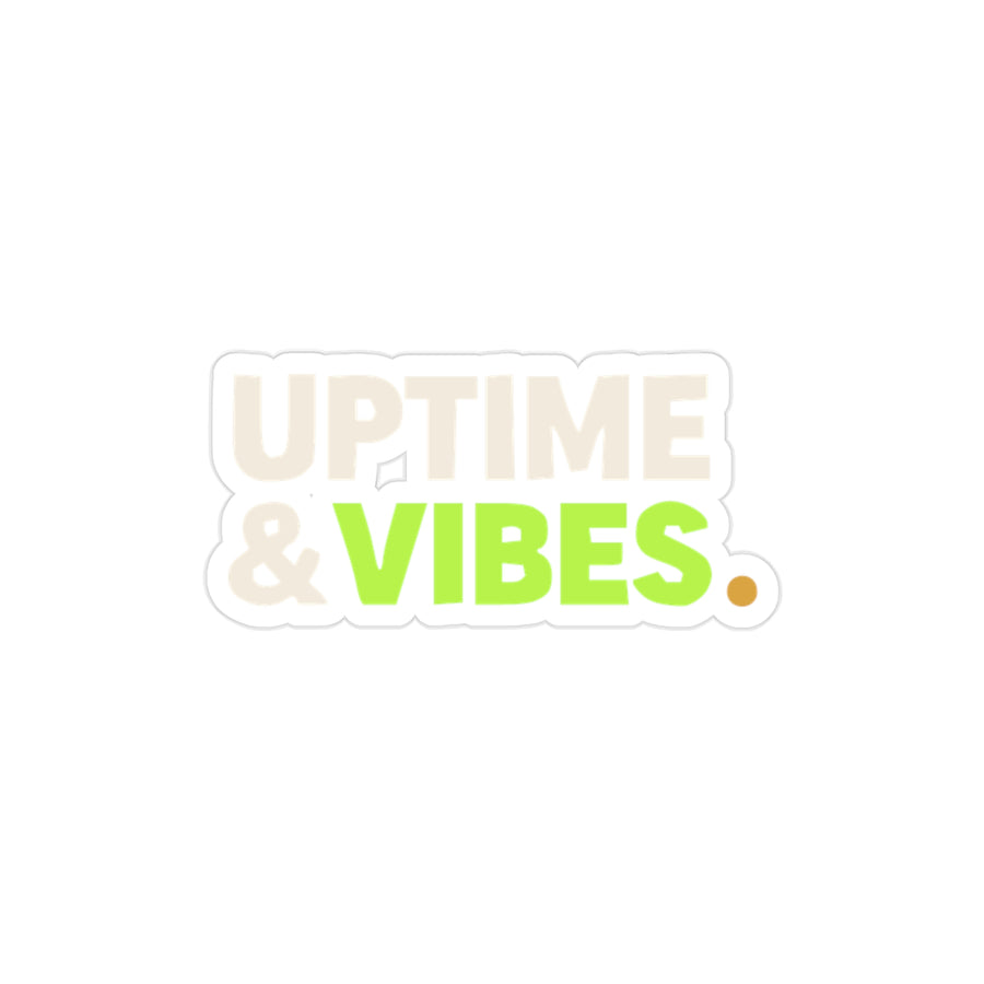 Uptime & Vibes Sticker | Uptime & Vibes